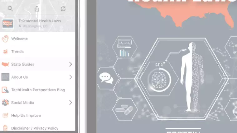 Download Epstein Becker Green’s Telemental Health Laws App for 50-State Guidance Toward Regulatory Compliance
