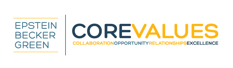 CORE Values - Epstein Becker Green